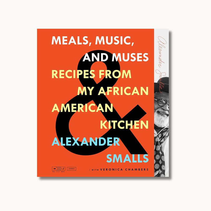 Meals, Music, and Muses: Recipes from My African American Kitchen